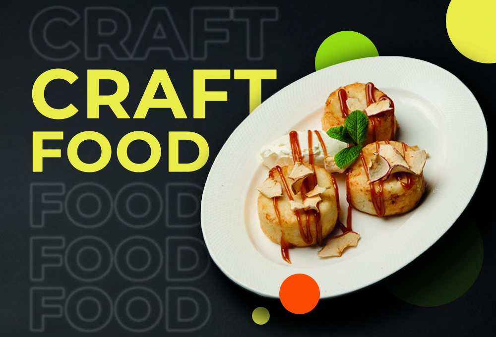 CRAFT FOOD – відкрий для себе майстерність смаку!